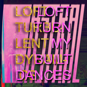LOFT_Turn_My_Built_Dances_Hi-Res